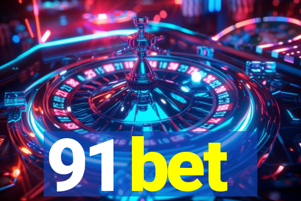 91 bet